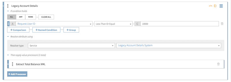 Screen capture of the Legacy Account Details resolver defined with a condition holding if Request.User ID is less than or equal to 10000, a resolver type of Service, and an Extract Total Balance XML value processor