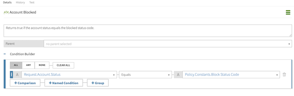 Screen capture of an example named condition named Account Blocked, comparing the Request.Account.Status and Policy.Constants.Block Status Code attributes