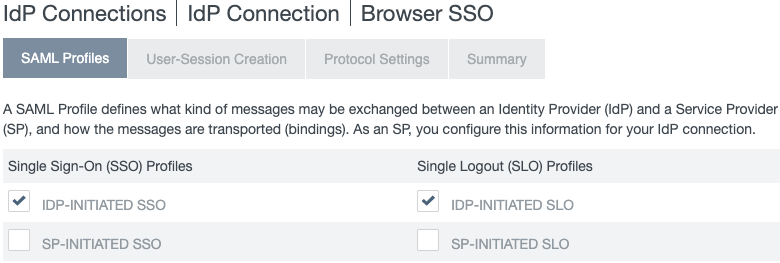 Screen capture of the Browser SSO configuration window with the SAML Profiles tab selected. There is a section for Single Sign-On (SSO) Profiles with IdP-Initatited SSO and SP-Initiated SSO checkboxes. The IdP-Initiated SSO checkbox is selected. There is another section for Single Logout (SLO) Profiles with IdP-Initiated SLO and SP-Initiated SLO checkboxes. The IdP-Initiated SLO checkbox is selected.
