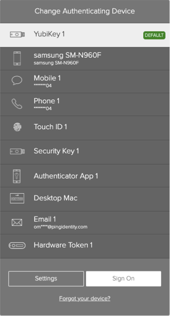 A screen capture of the Change Authenticating Device window displaying a list of all your available devices with the Sign On or Settings options. It also shows a green default icon indicating your default device, and the selected device is highlighed in white.