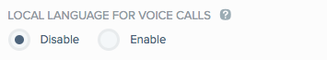 A screen capture of the Local Language For Voice Calls section. The Disable option is selected.