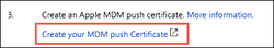 A screen capture of section 3 in the Configure MDM Push Certificate window. The link to Create your MDM push Certificate is highlighted.