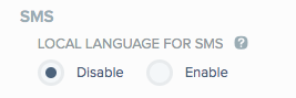 A screen capture of the Local Language For SMS section. The Disable option is selected.
