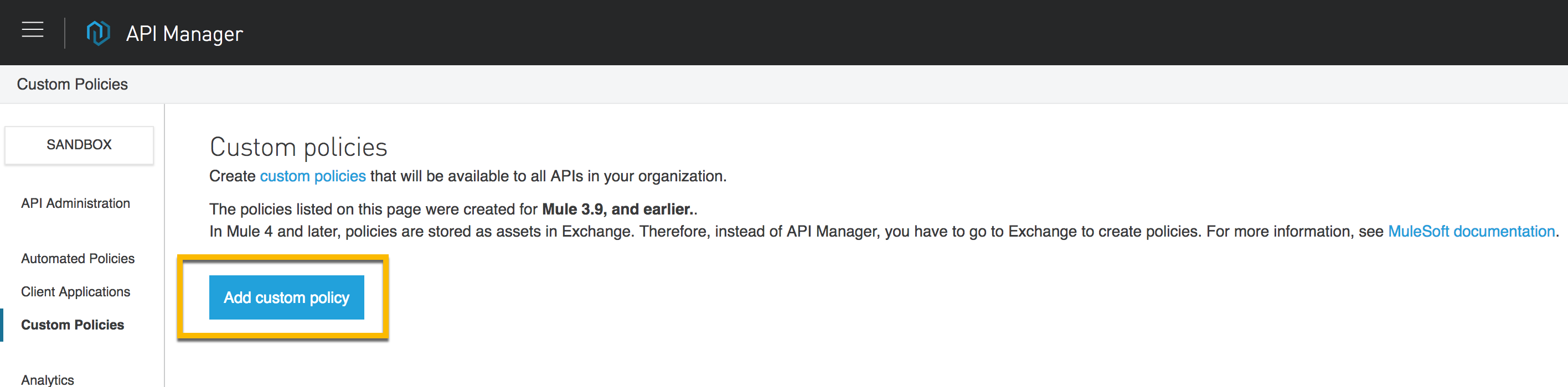 A screen capture of the Custom policies page in API Manager. The Add custom policy button is highlighted with a yelllow box.