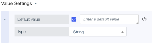 Screen capture showing the Default Value check box, the default value field, and the Type field in attribute Value Settings.