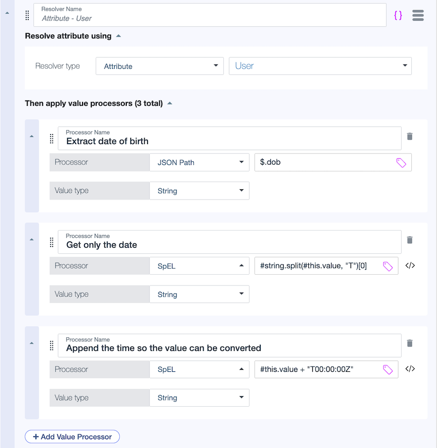 Screen capture of the User.Date of Birth attribute with a JSON Path processor to extract the dob value, a SpEL processor to get only the date, and another SpEL processor to append the time