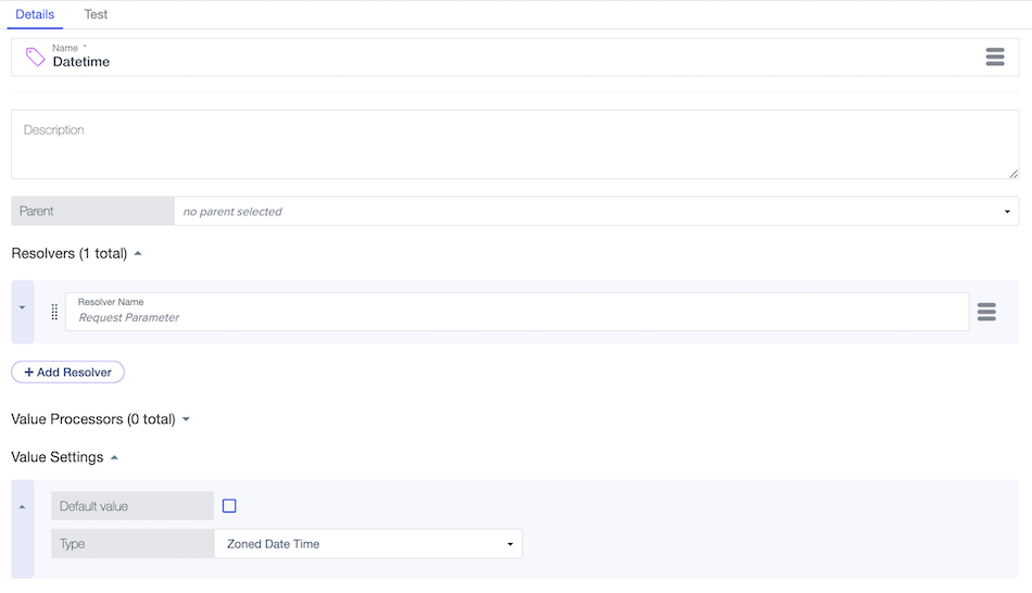 Screen capture of the Datetime attribute defined with a Request Parameter resolver and a value type of Zoned Date Time