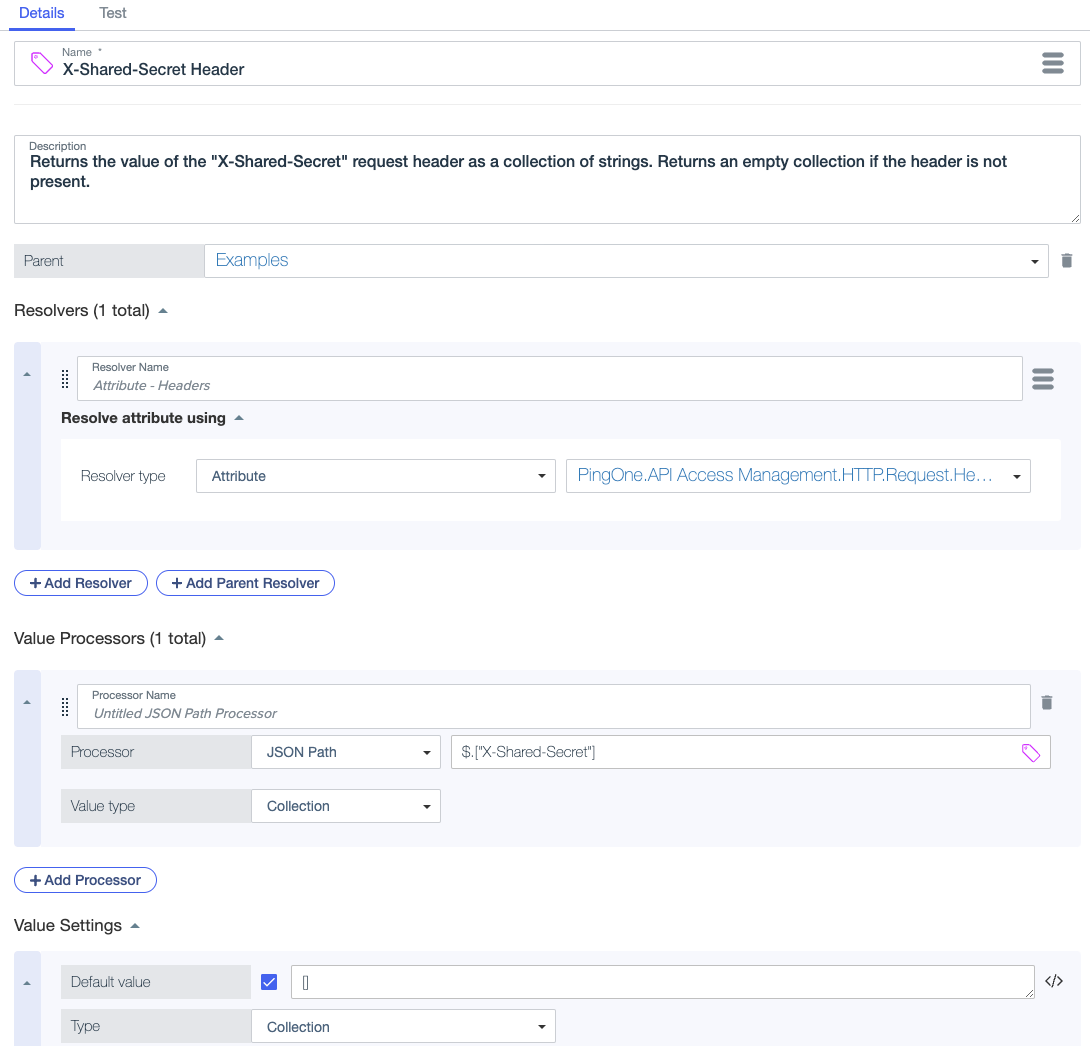 Screen capture showing a Request Headers attribute resolver and a JSON Path value processor that work together to extract a custom header value.