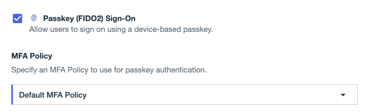 A screenshot of the Passkey (FIDO2) Sign-on options in the experience builder. The Default MFA Policy is selected in the MFA Policy list.
