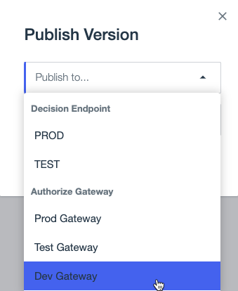 A screen capture of the Publish to list with a gateway selected.