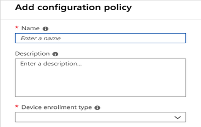 A screen capture of the Add Configuration Policy window showing the Name field, the Description field, and the Device enrollment type drop-down list.