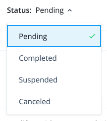 View the requests that are pending, completed, suspended, or canceled.
