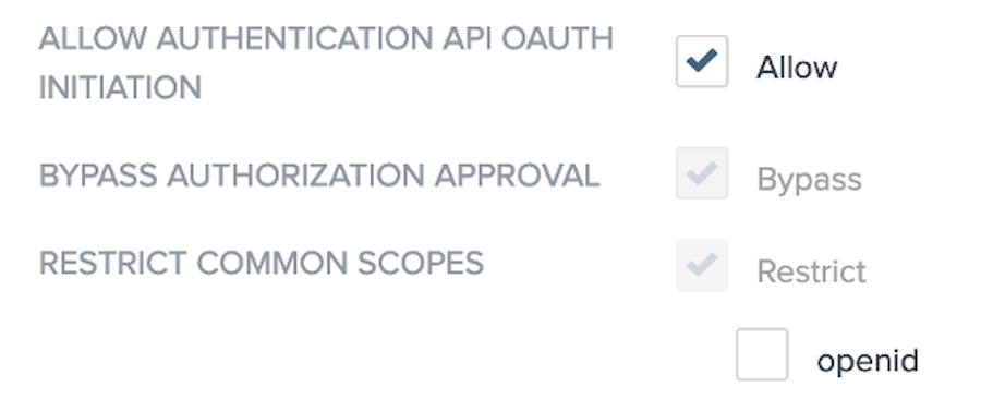 Screen capture showing the Allow Authentication API OAuth Initiation, Bypass Authorization Approval, and Restrict Common Scopes options. Each option as a checkbox. All three checkboxes are selected. The Bypass and Restrict checkboxes are grayed out to show that they are selected by default and cannot be changed.