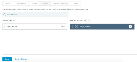 Screen capture of a dragged Single_Factor policy from the All Policies section to the Applied Policies section. The Single_Factor policy is highlighted waiting for the changes to be saved. There are buttons for Save and Discard Changes.